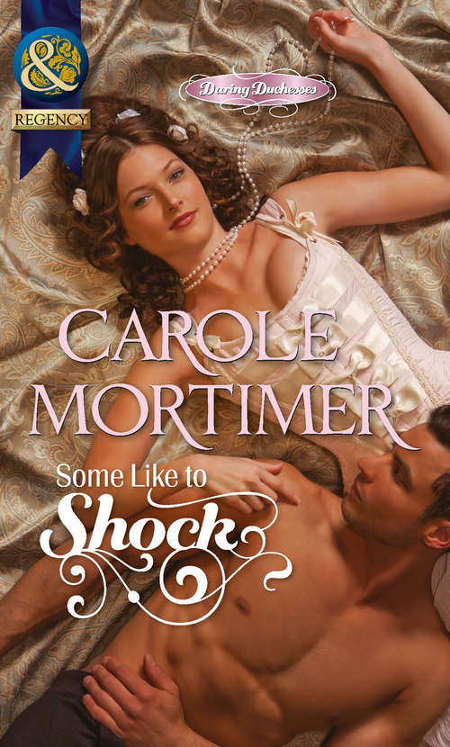 Book cover of Some Like to Shock: Some Like It Wicked / Some Like To Shock (ePub First edition) (Daring Duchesses #2)