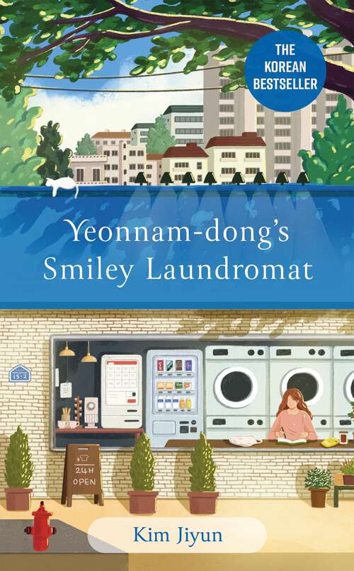 Book cover of Yeonnam-dong's Smiley Laundromat: The Heartwarming Korean Bestseller