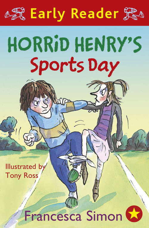 Book cover of Horrid Henry's Sports Day: Book 17 (Horrid Henry Early Reader #17)