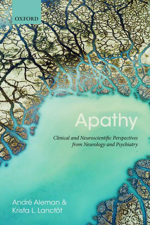 Book cover of Apathy: Clinical and Neuroscientific Perspectives from Neurology and Psychiatry