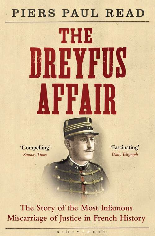 Book cover of The Dreyfus Affair: The Story of the Most Infamous Miscarriage of Justice in French History