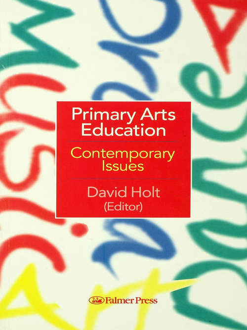 Book cover of Primary Arts Education: Contemporary Issues