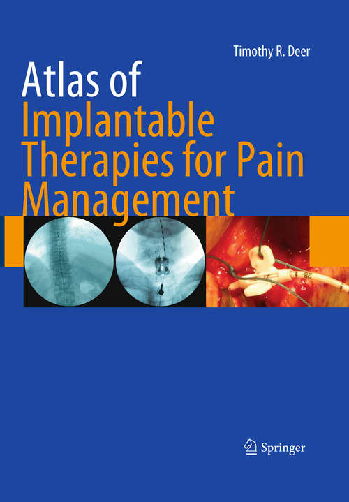 Book cover of Atlas of Implantable Therapies for Pain Management (2011)
