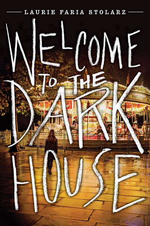 Book cover of Welcome to the Dark House (Dark House Ser.)