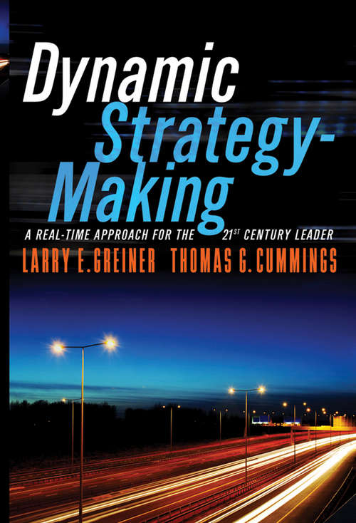 Book cover of Dynamic Strategy-Making: A Real-Time Approach for the 21st Century Leader