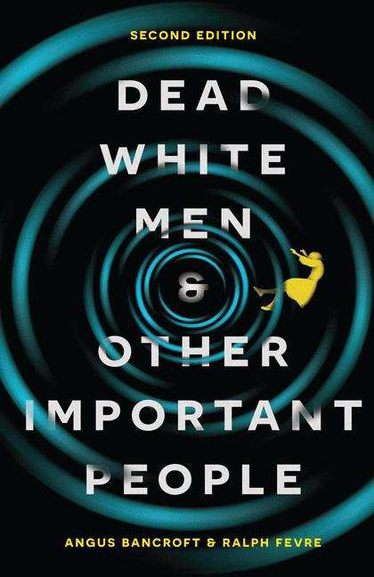 Book cover of Dead White Men And Other Important People (PDF)