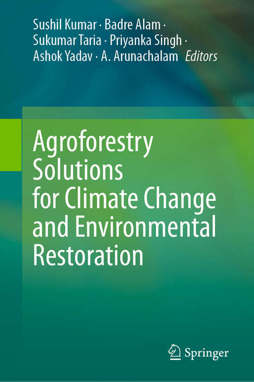 Book cover of Agroforestry Solutions for Climate Change and Environmental Restoration (2024)