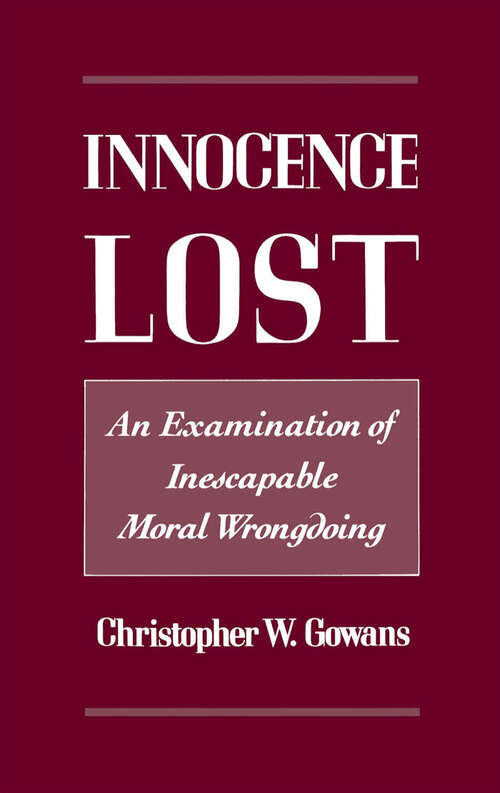 Book cover of Innocence Lost: An Examination Of Inescapable Moral Wrongdoing