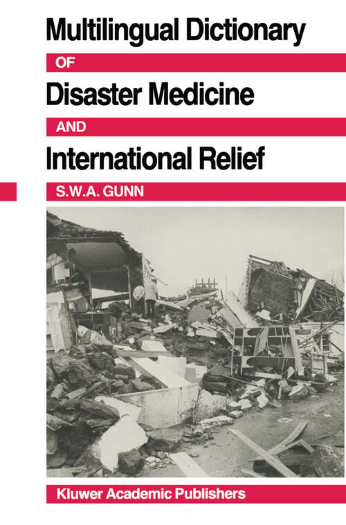 Book cover of Multilingual Dictionary Of Disaster Medicine And International Relief: English, Français, Español (1990)