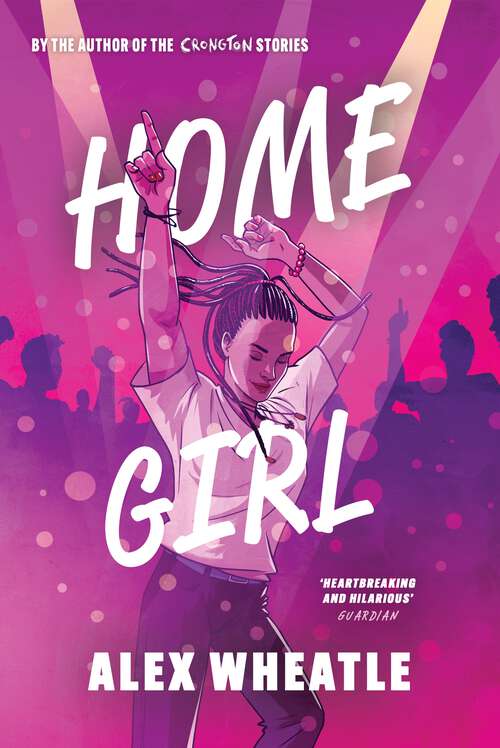 Book cover of Home Girl: or The Miseducation of Naomi Brisset (Crongton #4)