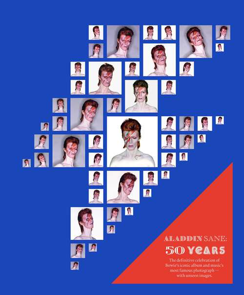 Book cover of Aladdin Sane 50: The definitive celebration of Bowie's iconic album and music's most famous photograph – with unseen images