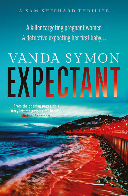 Book cover of Expectant: The gripping, emotive new Sam Shephard thriller (Sam Shephard #5)