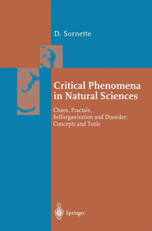 Book cover of Critical Phenomena in Natural Sciences: Chaos, Fractals, Selforganization and Disorder: Concepts and Tools (2000) (Springer Series in Synergetics)