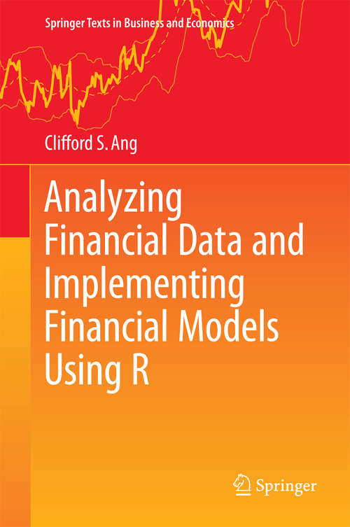 Book cover of Analyzing Financial Data and Implementing Financial Models Using R (2015) (Springer Texts in Business and Economics)