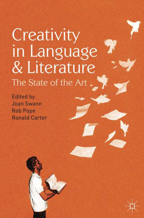 Book cover of Creativity in Language and Literature: The State of the Art (1st ed. 2011)