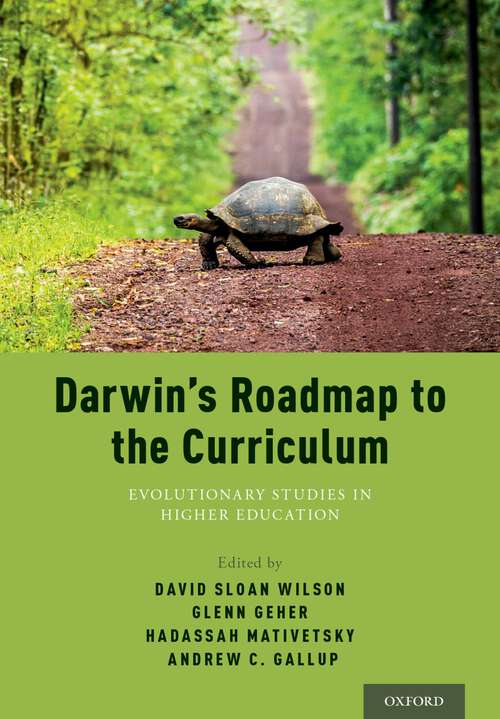 Book cover of Darwin's Roadmap to the Curriculum: Evolutionary Studies in Higher Education