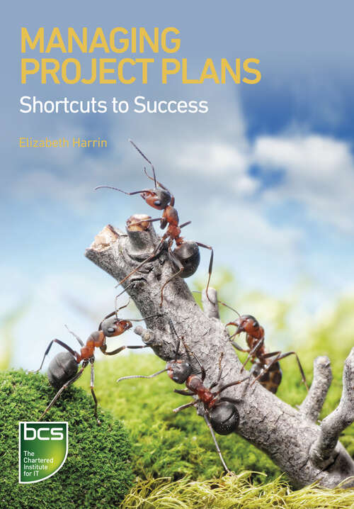 Book cover of Managing Project Plans: Shortcuts to success