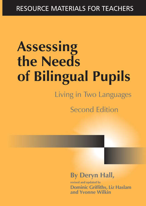 Book cover of Assessing the Needs of Bilingual Pupils: Living in Two Languages (2)