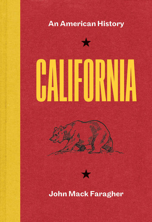 Book cover of California: An American History