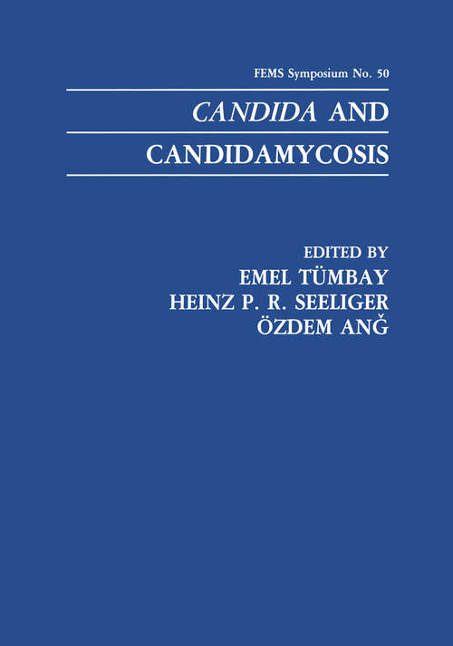 Book cover of Candida and Candidamycosis (1991) (F.E.M.S. Symposium Series #50)