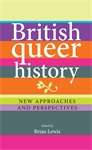 Book cover of British queer history: New approaches and perspectives (PDF)