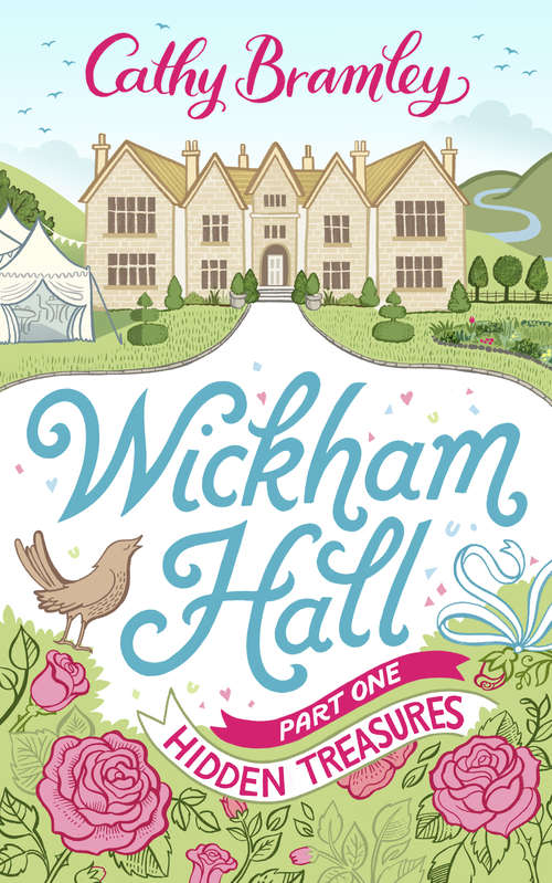 Book cover of Wickham Hall - Part One: Hidden Treasures (Wickham Hall)