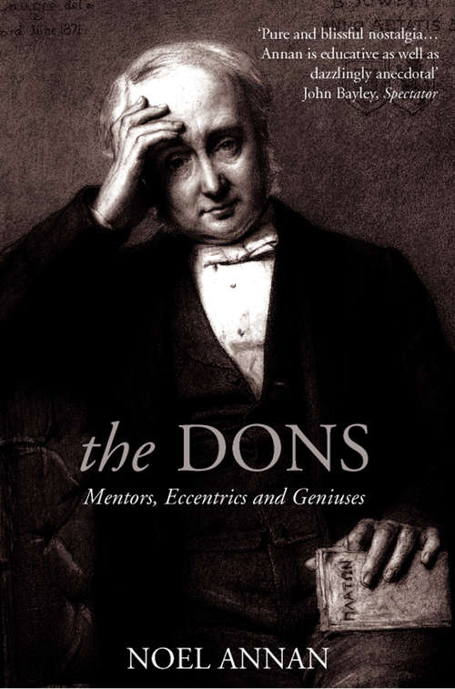 Book cover of The Dons: Mentors, Eccentrics And Geniuses (text Only) (ePub edition) (The\chicago Series On Sexuality, History, And Society Ser.)