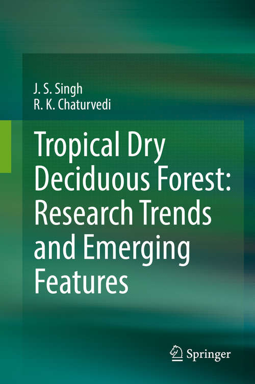 Book cover of Tropical Dry Deciduous Forest: Research Trends and Emerging Features