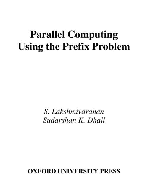 Book cover of Parallel Computing Using The Prefix Problem