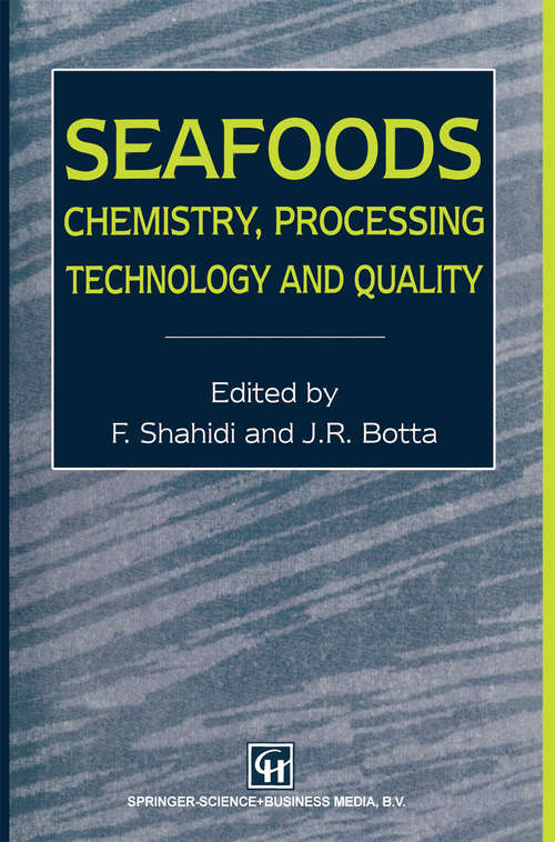 Book cover of Seafoods: Chemistry, Processing Technology and Quality (1994)