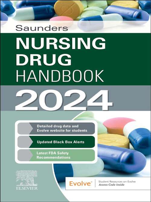 Book cover of Saunders Nursing Drug Handbook 2024 - E-Book: Saunders Nursing Drug Handbook 2024 - E-Book