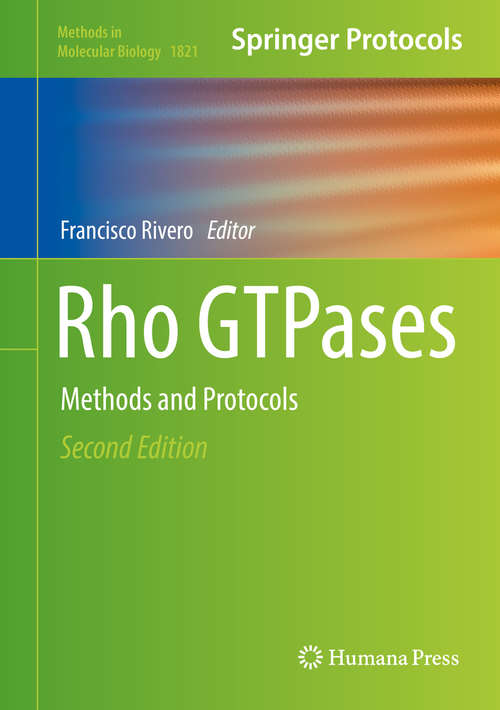 Book cover of Rho GTPases: Methods and Protocols (2nd ed. 2018) (Methods in Molecular Biology #1821)