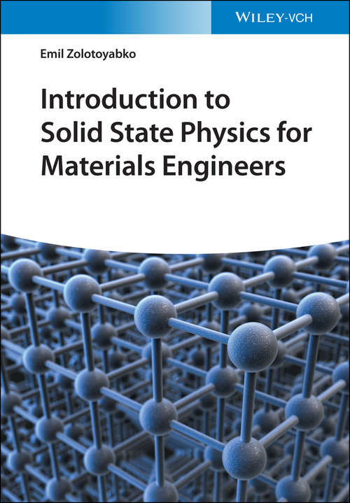 Book cover of Introduction to Solid State Physics for Materials Engineers