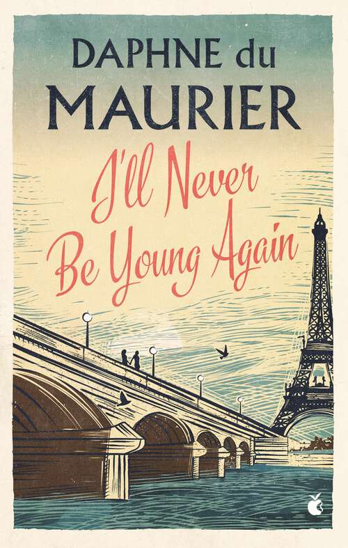 Book cover of I'll Never Be Young Again (Virago Modern Classics #513)