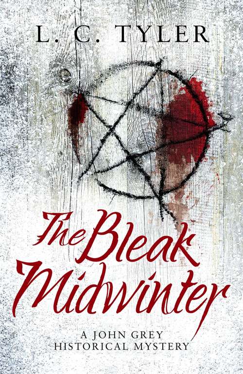 Book cover of The Bleak Midwinter (A John Grey Historical Mystery)