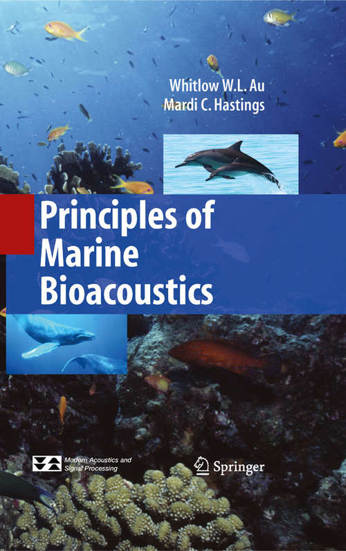 Book cover of Principles of Marine Bioacoustics (2008) (Modern Acoustics and Signal Processing)