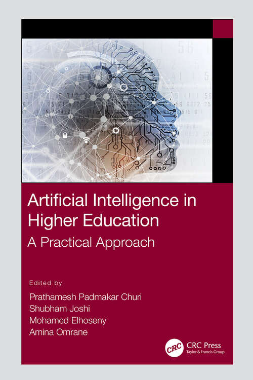 Book cover of Artificial Intelligence in Higher Education: A Practical Approach