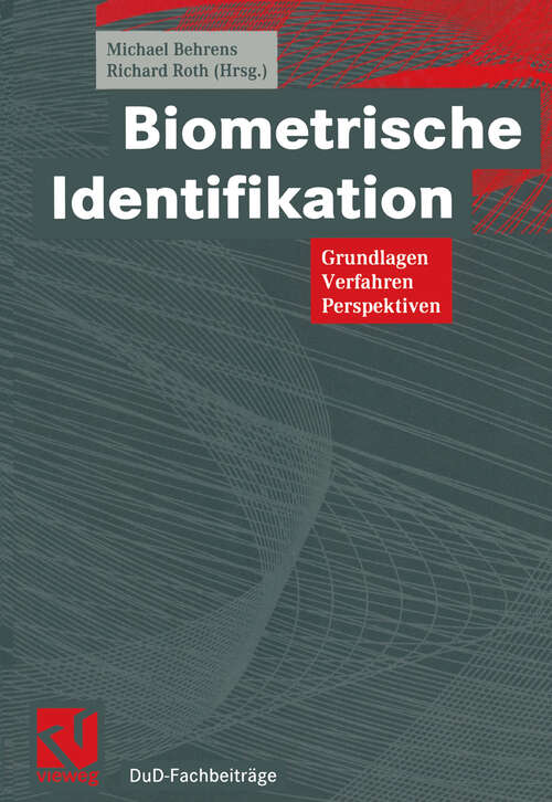 Book cover of Biometrische Identifikation: Grundlagen, Verfahren, Perspektiven (2001) (DuD-Fachbeiträge)