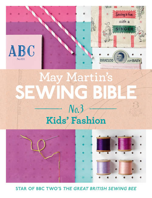 Book cover of May Martin’s Sewing Bible e-short 3: 40 Years Of Tips And Tricks (ePub edition)