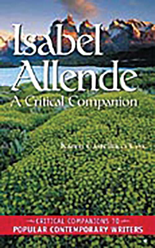 Book cover of Isabel Allende: A Critical Companion (Critical Companions to Popular Contemporary Writers)