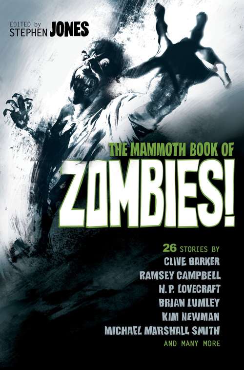 Book cover of The Mammoth Book of Zombies: 20th Anniversary Edition (20) (Mammoth Books)