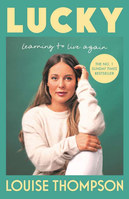 Book cover of Lucky: Learning to live again