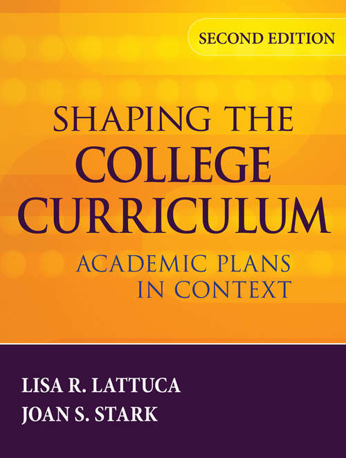 Book cover of Shaping the College Curriculum: Academic Plans in Context (2)