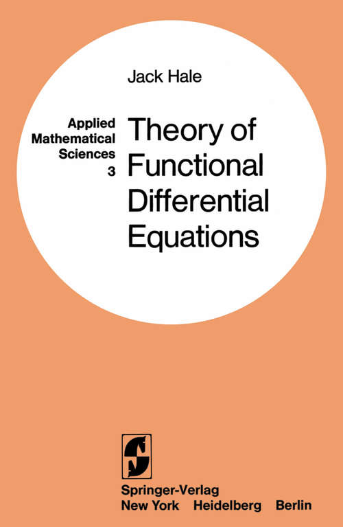 Book cover of Theory of Functional Differential Equations (2nd ed. 1977) (Applied Mathematical Sciences #3)