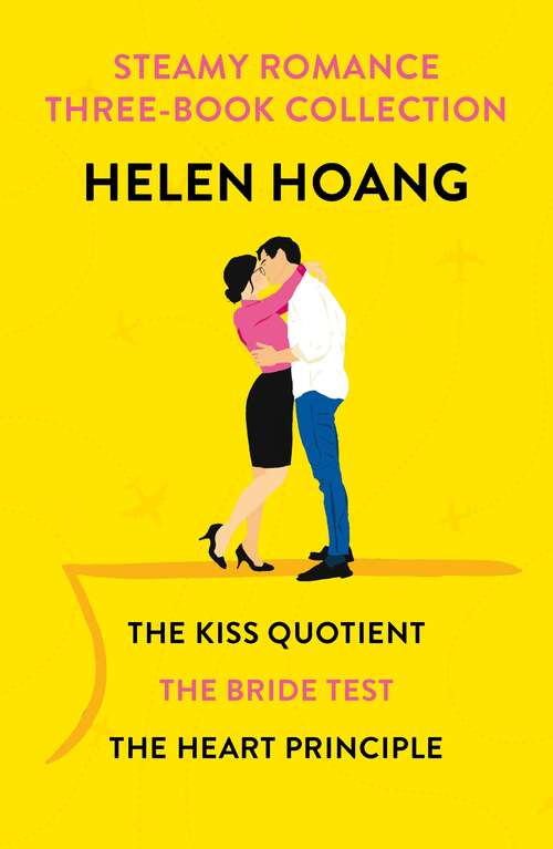 Book cover of Steamy Romance Three-Book Collection: The Kiss Quotient, The Bride Test, The Heart Principle (Main)
