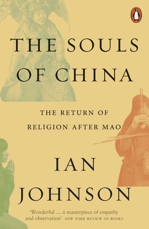Book cover of The Souls of China: The Return of Religion After Mao
