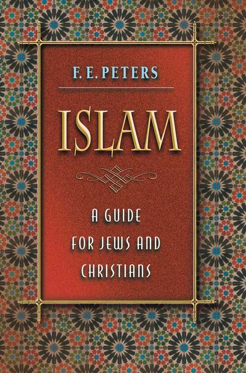 Book cover of Islam: A Guide for Jews and Christians