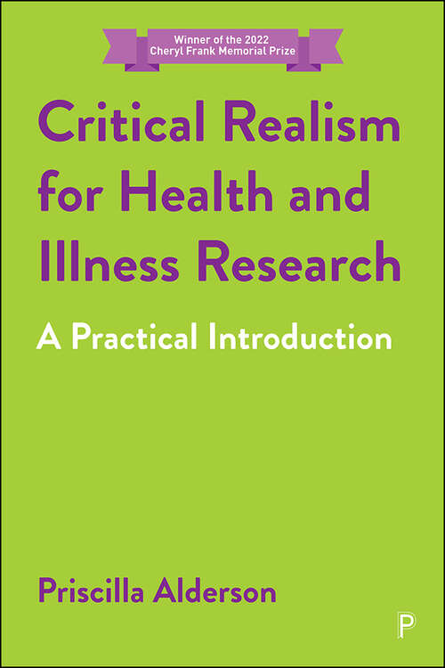 Book cover of Critical Realism for Health and Illness Research: A Practical Introduction