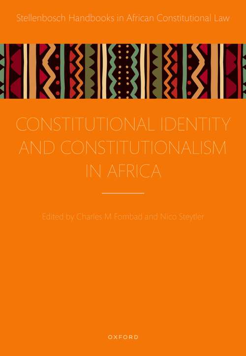 Book cover of Constitutional Identity and Constitutionalism in Africa (Stellenbosch Handbooks in African Constitutional Law)