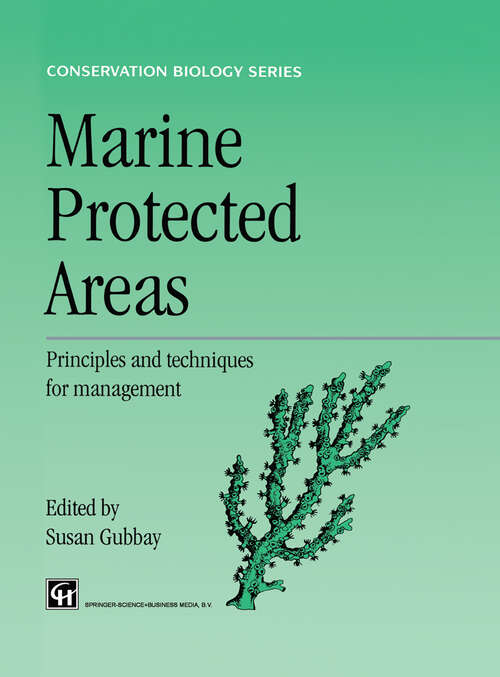 Book cover of Marine Protected Areas: Principles and techniques for management (1995) (Conservation Biology #5)